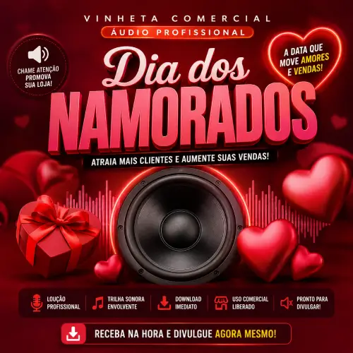Vinheta Profissional em Audio - Dia dos Namorados - Porta de Loja
